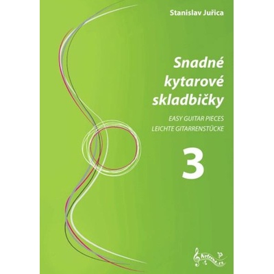 Snadné kytarové skladbičky 3 Juřica