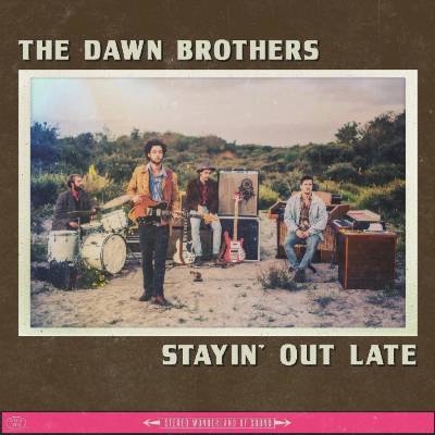 DAWN BROTHERS - STAYIN' OUT LATE -DIGI- CD