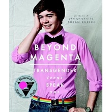 Beyond Magenta: Transgender Teens Speak Out Kuklin SusanPaperback