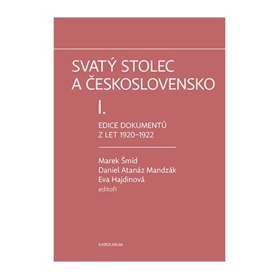 Svatý stolec a Československo I. - Eva Hajdinová