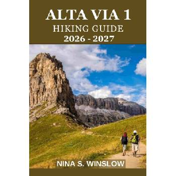 ALTA VIA 1 HIKING GUIDE 2026 - 2027