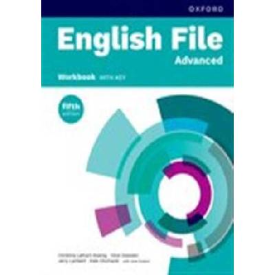 English File fifth edition: Advanced: Workbook with key | Christina Latham-Koenig, Clive Oxenden, Jerry Lambert, Kate Chomacki, Jane Hudson