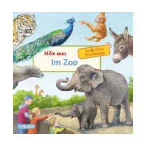 Hör mal (Soundbuch): Im Zoo | Anne Möller (2012)