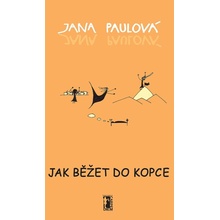 Jak běžet do kopce - Jana Paulová