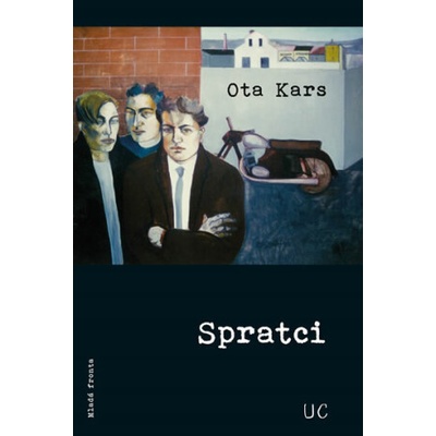 Spratci - Ota Kars