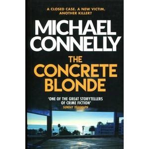 Concrete Blonde | Michael Connelly (ISBN: 9781409156161)