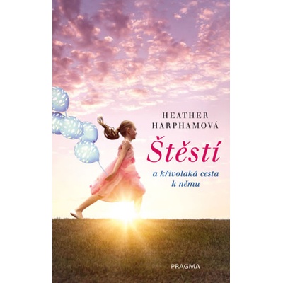 Štěstí - Heather Harphamová