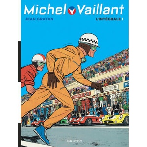 Michel Vaillant, L'Intégrale - Tome 1 / Nouvelle édition (Edition définitive) | Graton Jean, Graton Jean (ISBN: 9782390600862)