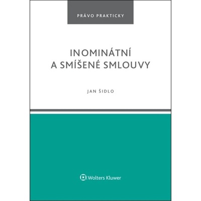 Inominátní a smíšené smlouvy - Jan Šidlo