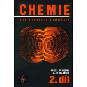 Chemie pro čtyřletá gymnázia 2. díl | Aleš Mareček, Jaroslav Honza (2014)