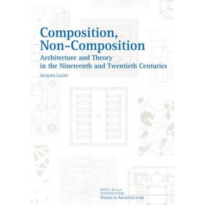 Composition, Non-composition | Jacques Lucan