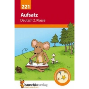 Deutsch 2. Klasse Übungsheft - Aufsatz | Gerhard Widmann, Gisela Specht (ISBN: 9783881002219)