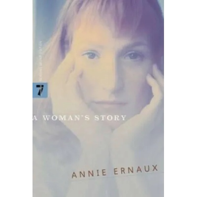 Woman's Story | Annie Ernaux, Tanya Leslie