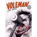 Voleman 4 - Jiří Grus