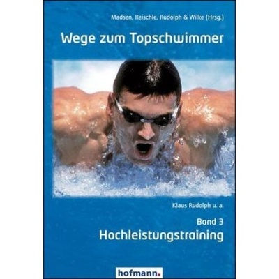 Wege zum Topschwimmer. Bd.3 - Madsen, Ørjan