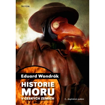Historie moru v českých zemích - Eduard Wondrák