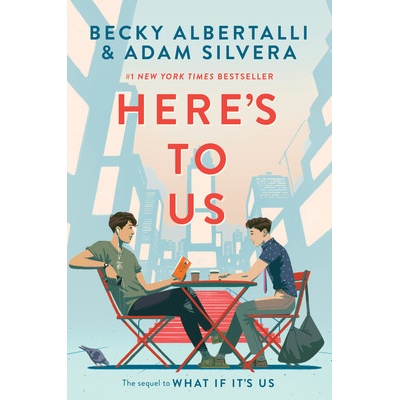 Heres to Us Albertalli Becky