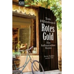 Rotes Gold | Tom Hillenbrand (ISBN: 9783462044126)