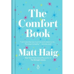 The Comfort Book | Matt Haig (ISBN: 9780143136668)