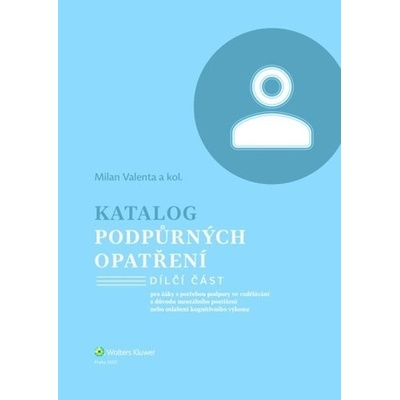 Katalog podpůrných opatření - Milan Valenta