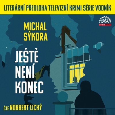Ještě není konec - Sýkora - Lichý Norbert