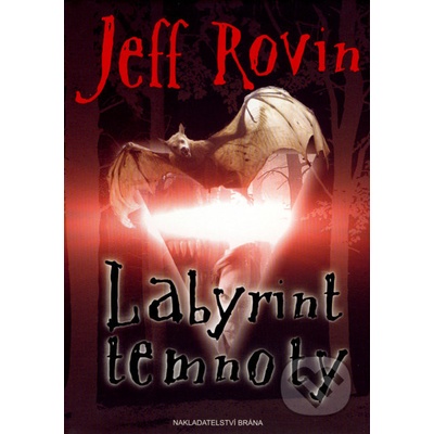 Labyrint temnoty - Jeff Rovin