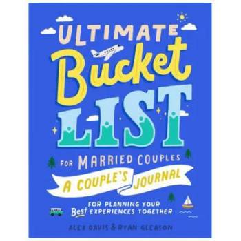 Ultimate Bucket List for Married Couples