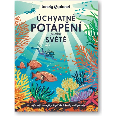 Úchvatné potápění po celém světě
