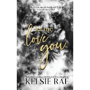 Let Me Love You (ISBN: 9781958643235)