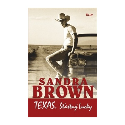 Texas. Šťastný Lucky Brownová Sandra
