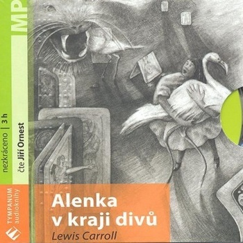 Alenka v kraji divů - Lewis Carroll