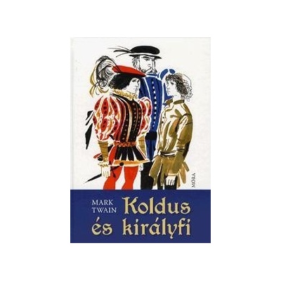 Koldus és királyfi