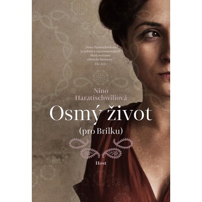 Osmý život pro Brilku - Nino Haratischwili