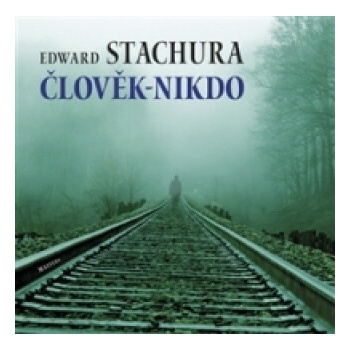 Člověk - nikdo