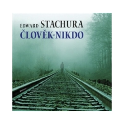 Člověk - nikdo
