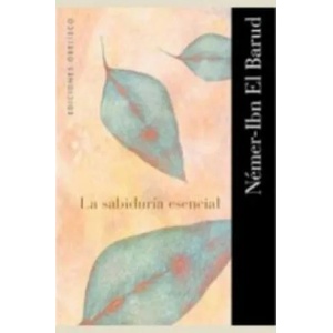 La sabiduría esencial | Némer-IBN El Barud (ISBN: 9788497771061)