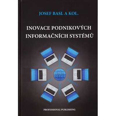 Inovace podnikových informačních systémů - Josef Basl