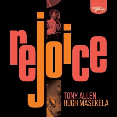 Allen Tony & Hugh Masekela ♫ Rejoice / Special Edition LP