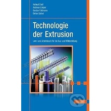 Technologie der Extrusion - Helmut Greif