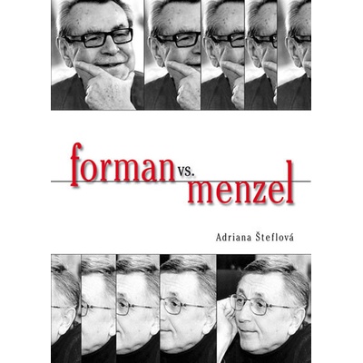Forman vs.Menzel - Adriana Šteflová
