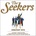 SEEKERS: GREATES HITS CD