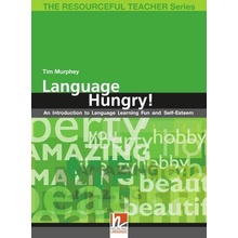 THE RESOURCEFUL TEACHER SERIES: LANGUAGE HUNGRY! - MURPHEY