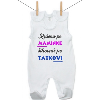 Dupačky Krásna po maminke šikovná po tatkovi