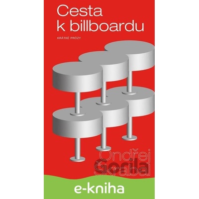 Cesta k billboardu - Ondřej Škrabal
