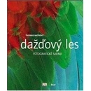 Dažďový les - Thomas Marent