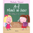 A-Ž půjdeš do školy