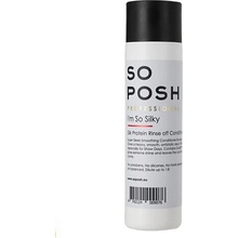 SO POSH Kondicionér Im So Silky 250 ml