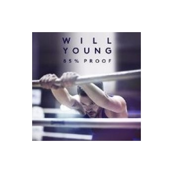 YOUNG WILL: 85% PROOF, CD