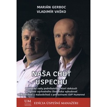 Naša chuť úspechu - Marián Gerboc