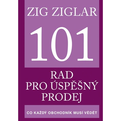 101 rad pro úspěšný prodej - Zig Ziglar